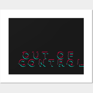 Out of Control Posters and Art